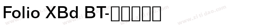 Folio XBd BT字体转换